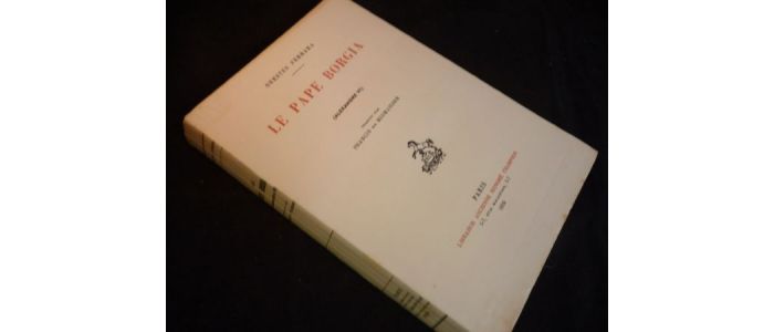 FERRERA : Le pape Borgia (Alexandre VI) - Erste Ausgabe - Edition-Originale.com