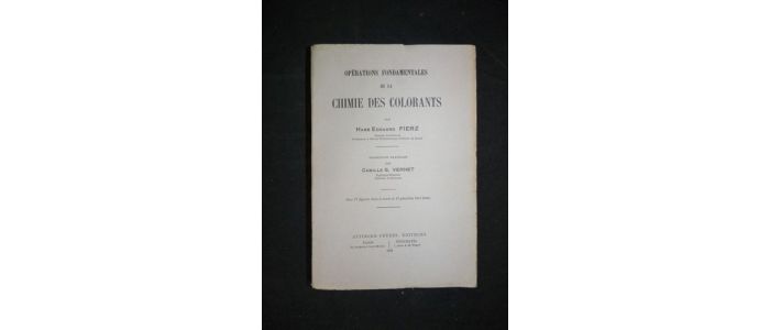 FIERZ : Opérations fondamentales de la chimie des colorants - Erste Ausgabe - Edition-Originale.com