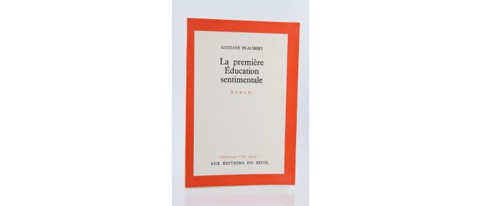 FLAUBERT : La Première Education sentimentale - Erste Ausgabe - Edition-Originale.com