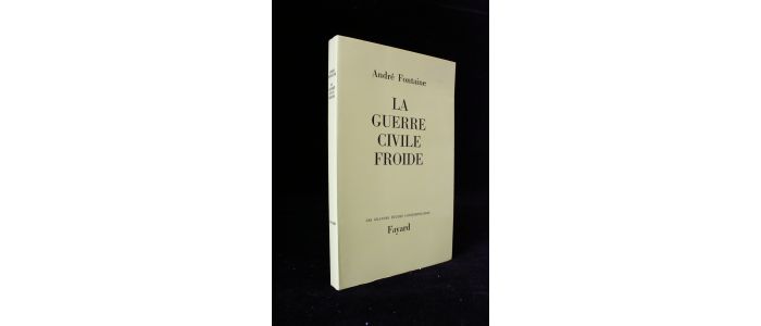 FONTAINE : La guerre civile froide - First edition - Edition-Originale.com