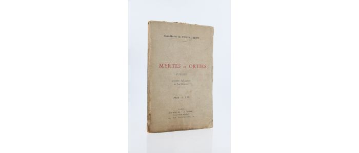 FONTAUBERT : Myrtes et orties - Signed book, First edition - Edition-Originale.com