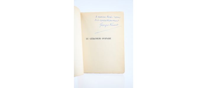 FOUREST : Le Géranium ovipare - Autographe, Edition Originale - Edition-Originale.com
