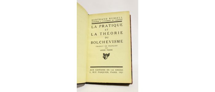 RUSSELL : La pratique et la théorie du Bolchévisme - Erste Ausgabe - Edition-Originale.com