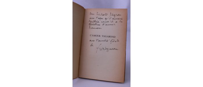 FRAIGNEAU : L'amour vagabond - Signiert, Erste Ausgabe - Edition-Originale.com