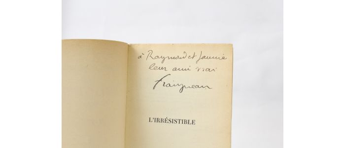 FRAIGNEAU : L'irrésistible - Signed book, First edition - Edition-Originale.com