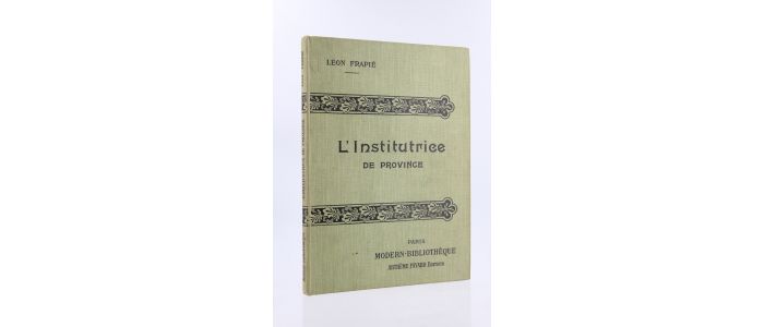 FRAPIE : L'institutrice de province - Edition-Originale.com