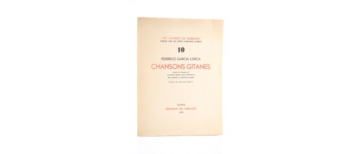 GARCIA LORCA : Chansons gitanes - Edition Originale - Edition-Originale.com