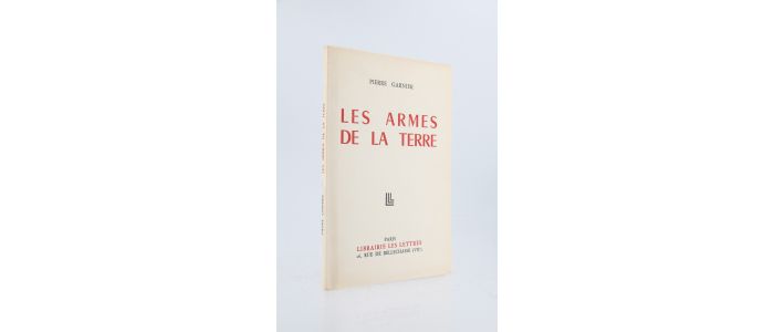 GARNIER : Les armes de la terre - Prima edizione - Edition-Originale.com