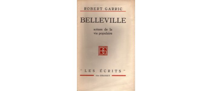 GARRIC : Belleville, scènes de la vie populaire - Edition Originale - Edition-Originale.com