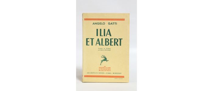 GATTI : Ilia et Albert - Prima edizione - Edition-Originale.com