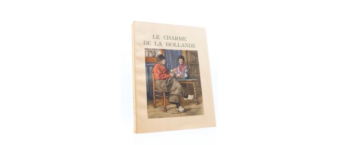 GAUCHEZ : Le charme de la Hollande - Edition-Originale.com