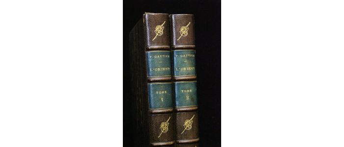 GAUTIER : L'orient - First edition - Edition-Originale.com