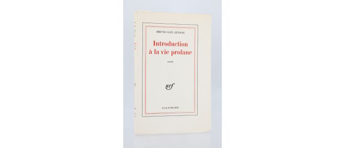 GAY-LUSSAC : Introduction à la vie profane - Edition Originale - Edition-Originale.com