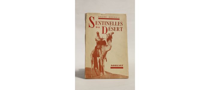 GERVAIS : Sentinelles du désert (le territoire des oasis) - Signed book, First edition - Edition-Originale.com