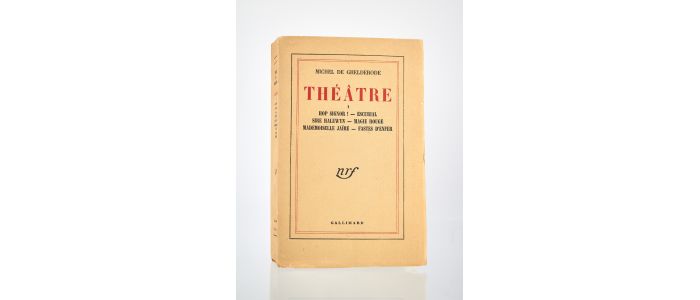 GHELDERODE : Théâtre I - Edition Originale - Edition-Originale.com