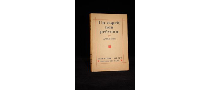 GIDE : Un esprit non parvenu - Libro autografato, Prima edizione - Edition-Originale.com