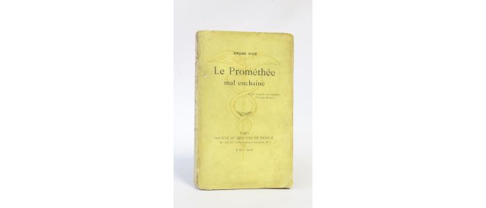 GIDE : Le Prométhée mal enchaîné - Edition Originale - Edition-Originale.com