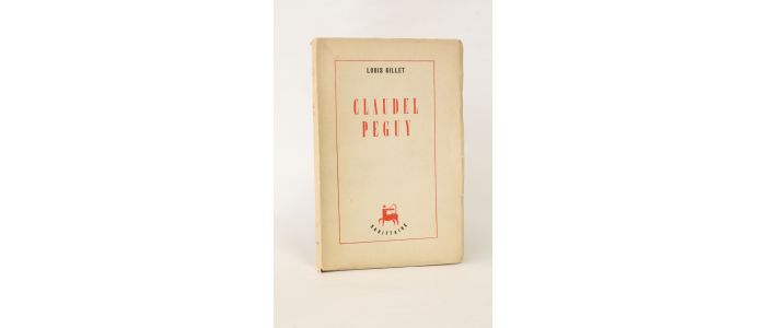 GILLET : Claudel Péguy - Erste Ausgabe - Edition-Originale.com