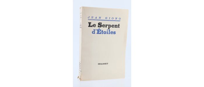 GIONO : Le Serpent d'Etoiles - Erste Ausgabe - Edition-Originale.com