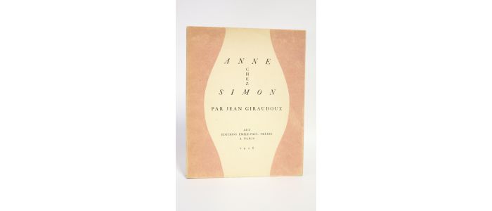 GIRAUDOUX : Anne chez Simon - Edition Originale - Edition-Originale.com