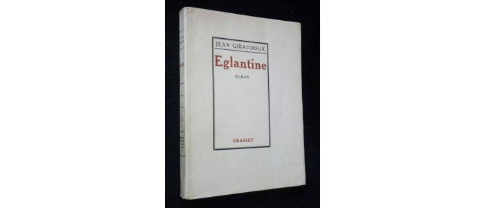 GIRAUDOUX : Eglantine - Prima edizione - Edition-Originale.com