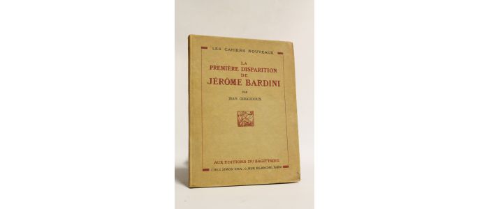 GIRAUDOUX : La première disparition de Jérome Bardini - Erste Ausgabe - Edition-Originale.com
