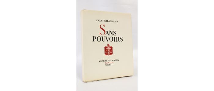 GIRAUDOUX : Sans pouvoirs - First edition - Edition-Originale.com