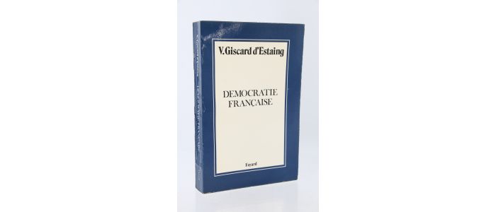 GISCARD D'ESTAING  : Démocratie française - Prima edizione - Edition-Originale.com