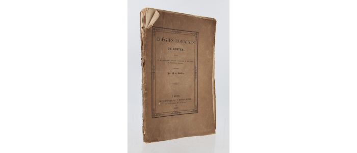 GOETHE : Elégies romaines suivies de ses Epigrammes, ballades et épîtres, et d'un choix de ses poésies fugitives - Prima edizione - Edition-Originale.com