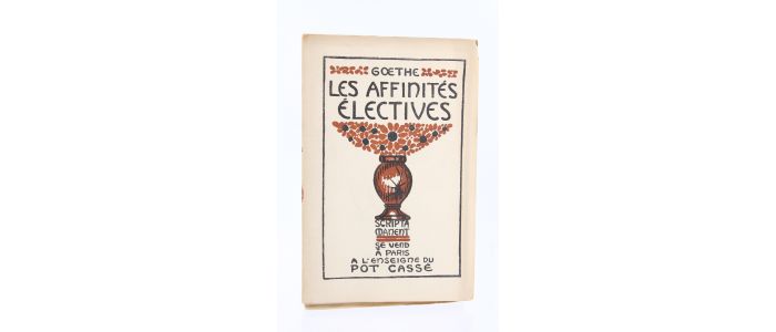 GOETHE : Les Affinités électives - Edition-Originale.com