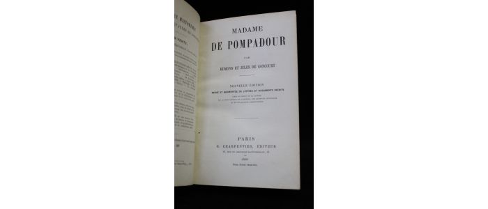 GONCOURT : Madame de Pompadour - Edition-Originale.com