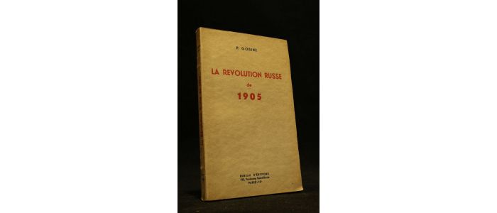GORINE : La révolution russe de 1905 - Edition Originale - Edition-Originale.com
