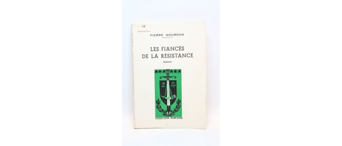 GOURDON : Les fiancés de la Résistance - Prima edizione - Edition-Originale.com