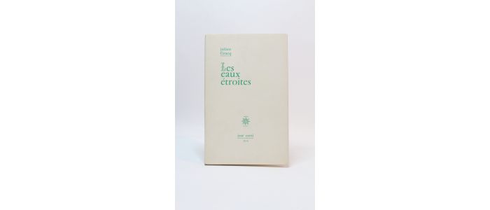 GRACQ : Les eaux étroites - Erste Ausgabe - Edition-Originale.com
