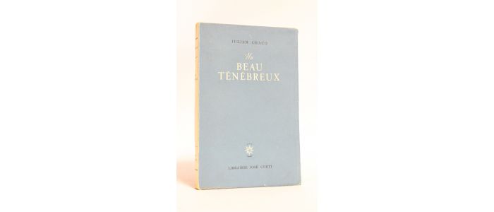 GRACQ : Un beau ténébreux - First edition - Edition-Originale.com