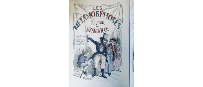 GRANDVILLE : Les métamorphoses du jour - Prima edizione - Edition-Originale.com