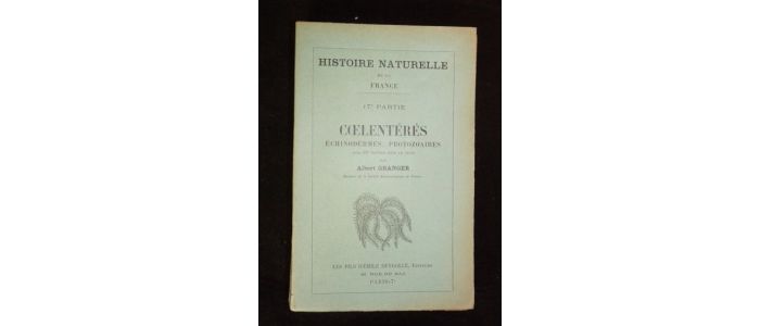 GRANGER : Coelentérés. Echinordermes, protozoaires - Edition Originale - Edition-Originale.com