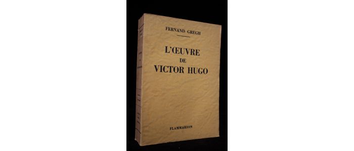 GREGH : L'oeuvre de Victor Hugo - Prima edizione - Edition-Originale.com