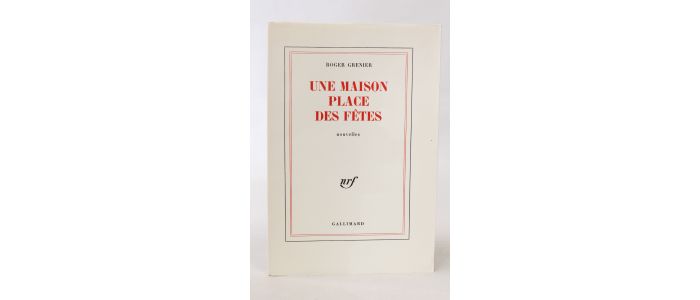GRENIER : Une maison place des fêtes - Prima edizione - Edition-Originale.com