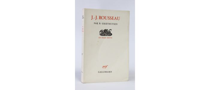 GROETHUYSEN : J.-J. Rousseau - Prima edizione - Edition-Originale.com