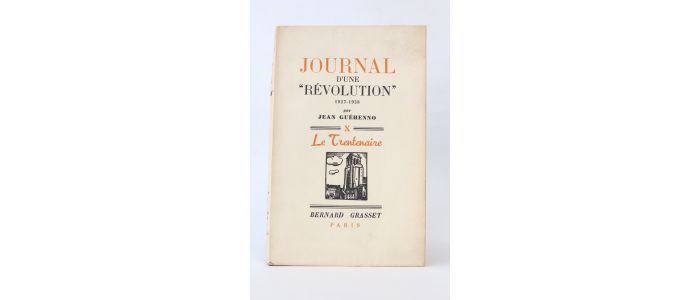 GUEHENNO : Journal d'une révolution 1937-1938 - Prima edizione - Edition-Originale.com