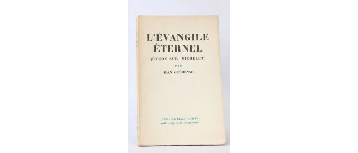 GUEHENNO : L'évangile éternel - Erste Ausgabe - Edition-Originale.com