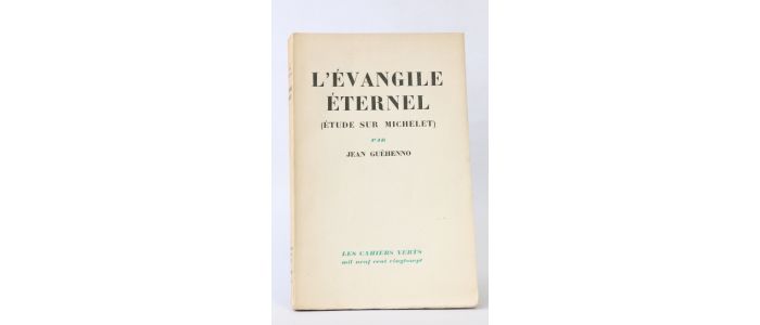 GUEHENNO : L'évangile éternel - First edition - Edition-Originale.com