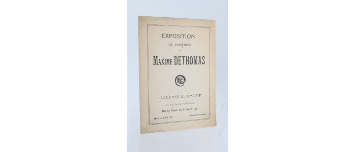 GUERIN : Catalogue de l'exposition de peintures de Maxime Dethomas à la Galerie E. Druet - Edition Originale - Edition-Originale.com