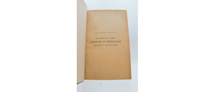 GUIGNET : Blanchiment et apprêts. Teinture et impression, matières colorantes - First edition - Edition-Originale.com