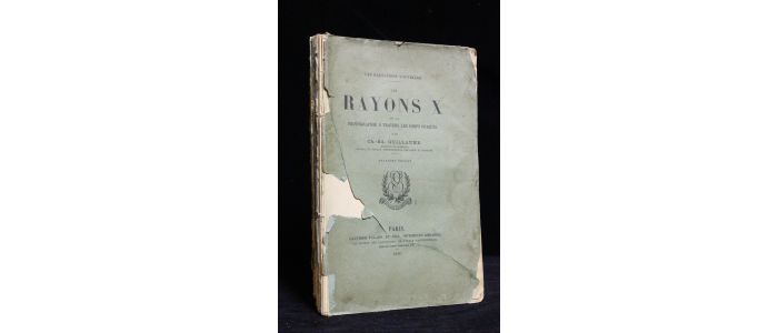 GUILLAUME : Les rayons X et la photographie à travers les corps opaques - Prima edizione - Edition-Originale.com