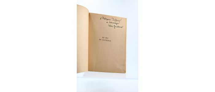GUILLOUX : Le jeu de patience - Libro autografato, Prima edizione - Edition-Originale.com