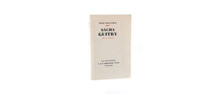 GUITRY : Sacha Guitry roi du théâtre - Signiert, Erste Ausgabe - Edition-Originale.com