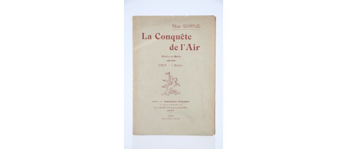 GUYRAUD : La conquête de l'air - Edition Originale - Edition-Originale.com