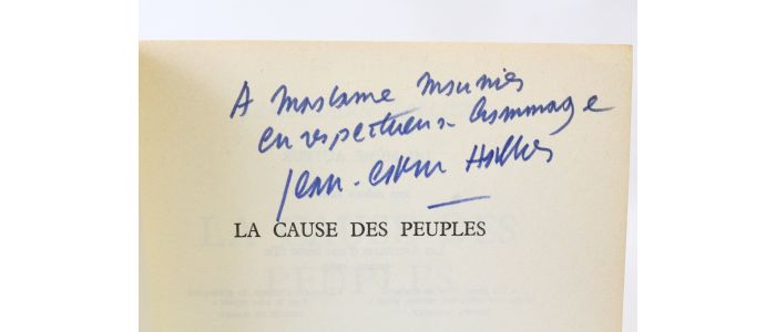 HALLIER : La cause des peuples - Signiert, Erste Ausgabe - Edition-Originale.com
